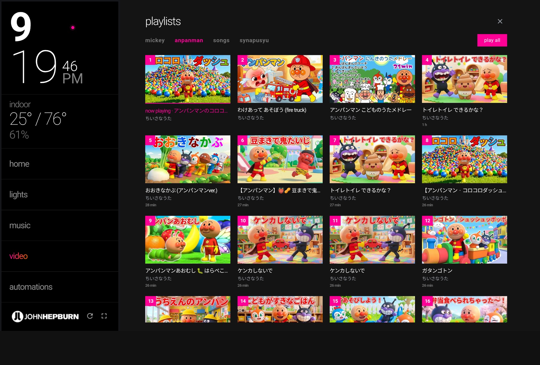 Home Assistant dashboard — video playlists overlay, Anpanman tab with play all active and the queue numbered